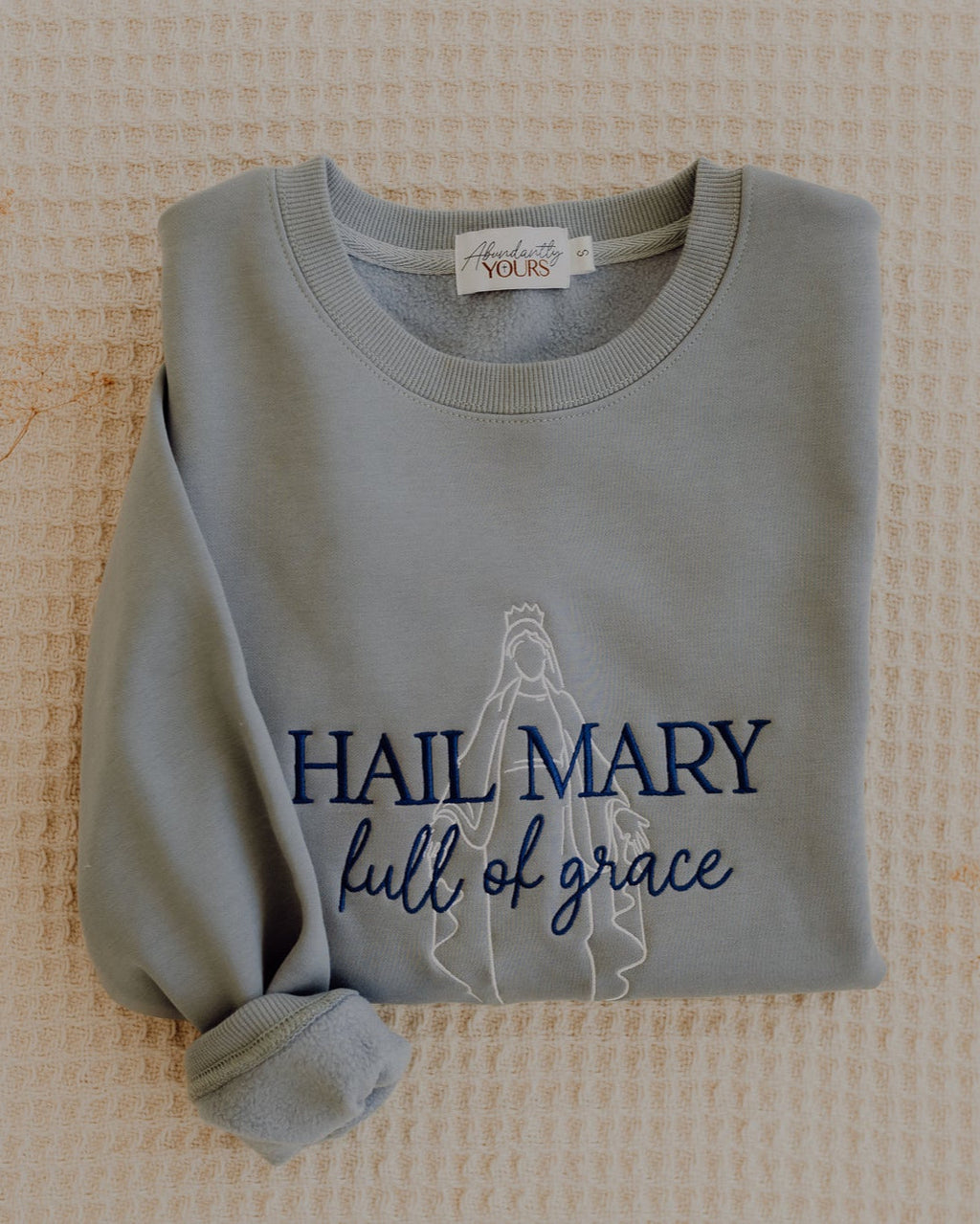 Hail Mary Crewneck Sweatshirt, Catholic Sweatshirt, Christian Crewneck, Marian Prayer Apparel, Embroidered Faith Sweatshirt, Cozy Religious Gift